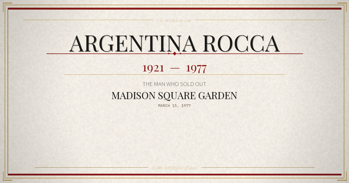 Argentina Rocca Died 49 Years Ago Tomorrow. He Taught My Dad How to Work a Crowd.
