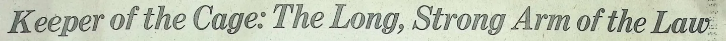 Hartford Courant jump page headline, January 30 1983, Keeper of the Cage, The Long Strong Arm of the Law
